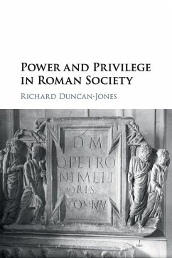 Power and Privilege in Roman Society - Duncan-Jones, Richard