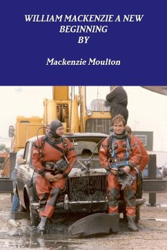 WILLIAM MACKENZIE A NEW BEGINNING - Moulton, Mackenzie