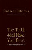 The Truth Shall Make You Free: Confrontations