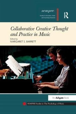 Collaborative Creative Thought and Practice in Music