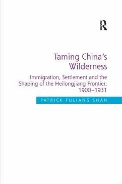 Taming China's Wilderness - Shan, Patrick Fuliang