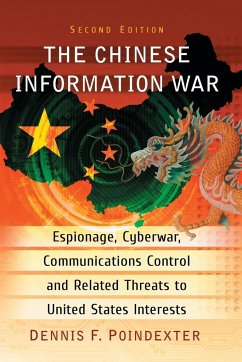 The Chinese Information War - Poindexter, Dennis F.