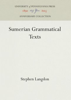 Sumerian Grammatical Texts - Langdon, Stephen