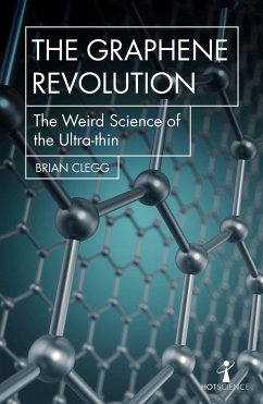 The Graphene Revolution - Clegg, Brian