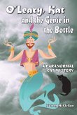 O'Leary, Kat and the Genie in the Bottle: A paranormal cat mystery