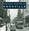 Historic Photos of Knoxville - Bild 1