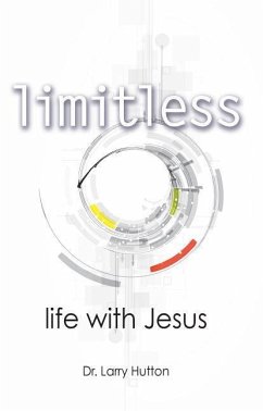 Limitless: Life With Jesus - Hutton, Larry