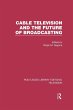 Cable Television and the Future of... - Bild 1