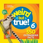 Weird But True 6: Expanded Edition