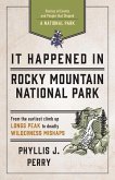 It Happened In Rocky Mountain National Park