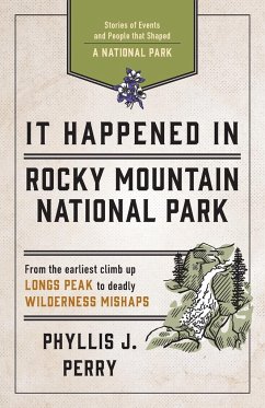 It Happened In Rocky Mountain National Park - Perry, Phyllis J