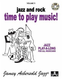 Jamey Aebersold Jazz -- Jazz and Rock -- Time to Play Music!, Vol 5 - Aebersold, Jamey