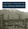 Historic Photos of Colorado Springs - Bild 1