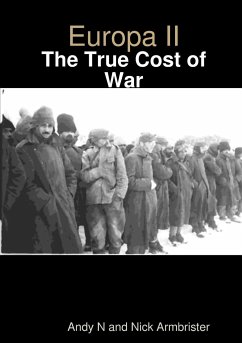 Europa II - The True Cost of War - And Nick Armbrister, Andy N