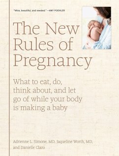 The New Rules of Pregnancy - L. Simone, Adrienne; Claro, Danielle; Worth, Jaqueline