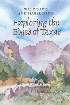 Exploring the Edges of Texas - Davis, Walt; Davis, Isabel