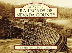 Railroads of Nevada County - Brandon, Andrew