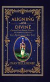 Aligning with the Divine