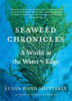 Seaweed Chronicles - Shetterly, Susan Hand