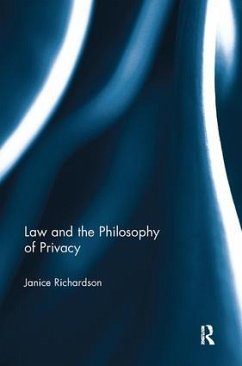 Law and the Philosophy of Privacy - Richardson, Janice