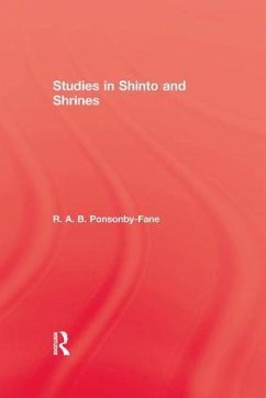 Studies In Shinto & Shrines - Ponsonby-Fane, R A B