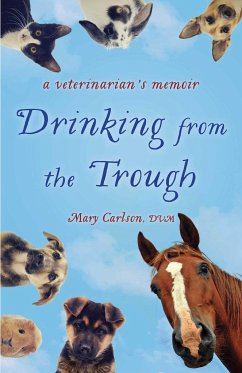 Drinking from the Trough - Carlson, Mary E