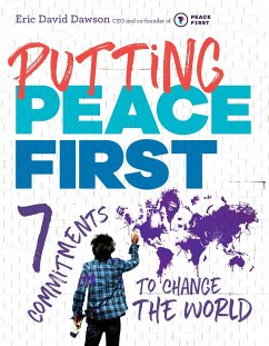 Putting Peace First - Dawson, Eric David