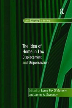 The Idea of Home in Law - O'Mahony, Lorna Fox; Sweeney, James A