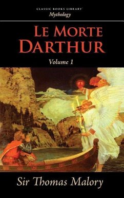 Le Morte Darthur, Vol. 1 - Malory, Thomas