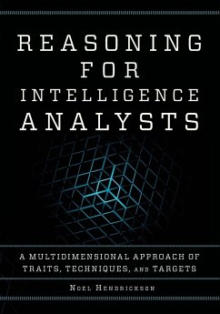 Reasoning for Intelligence Analysts - Hendrickson, Noel