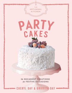 Cover The Artisanal Kitchen: Party Cakes