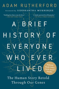 A Brief History of Everyone Who Ever Lived - Rutherford, Adam