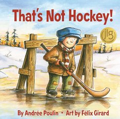 That's Not Hockey! - Poulin, Andrée