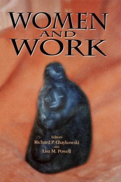 Women and Work: Volume 47 - Chaykowski, Richard; Powell, Lisa