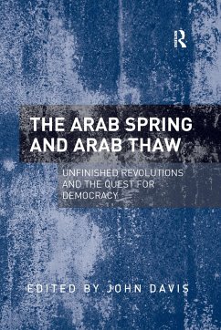 The Arab Spring and Arab Thaw - Davis, John