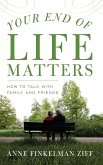 Your End of Life Matters
