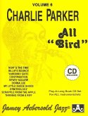 Jamey Aebersold Jazz -- Charlie Parker -- All Bird, Vol 6: Book & 2 CDs