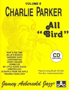 Jamey Aebersold Jazz -- Charlie Parker -- All Bird, Vol 6: Book & 2 CDs - Aebersold, Jamey