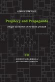 Prophecy and Propaganda