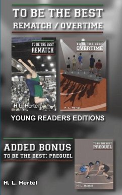 Rematch and Overtime - To Be the Best - Young Readers Edition - Hertel, H. L.