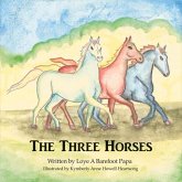 The Three Horses: Volume 1