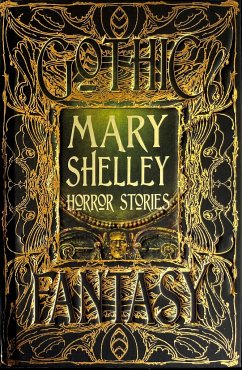 Mary Shelley Horror Stories - Shelley, Mary