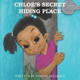 Chloe's Secret Hiding Place