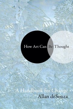 How Art Can Be Thought - Desouza, Al-An (Allan)