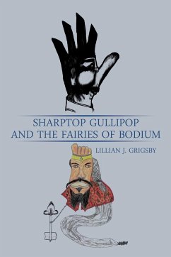 Sharptop Gullipop and the Fairies of Bodium