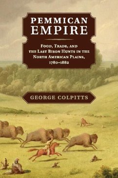 Pemmican Empire - Colpitts, George