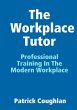 The Workplace Tutor - Bild 1