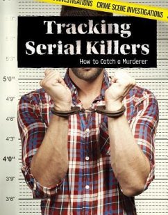 Cover Tracking Serial Killers: How to Catch a Murderer