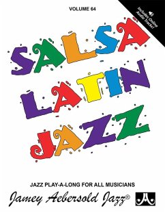 Jamey Aebersold Jazz -- Salsa Latin Jazz, Vol 64 - Aebersold, Jamey