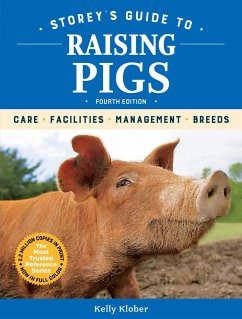 Storey's Guide to Raising Pigs, 4th Edition - Klober, Kelly